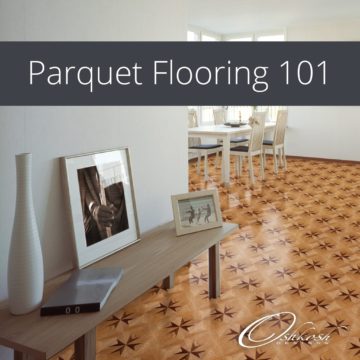 Parquet Flooring 101